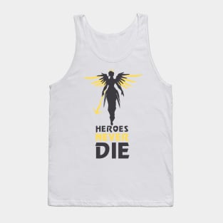 Heroes Never Die Tank Top